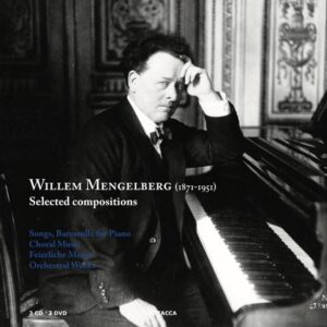 Willem Mengelberg - Selected Compositions