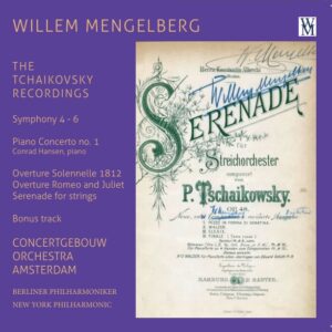 Willem Mengelberg - Tchaikovsky Recordings - New Digital Remix